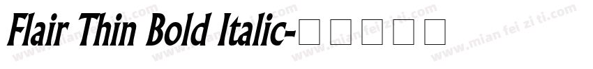 Flair Thin Bold Italic字体转换